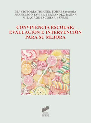 Convivencia escolar: evaluación e intervención para su mejora