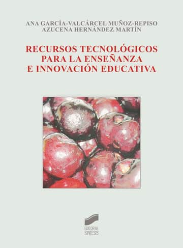 Recursos tecnológicos para la enseñanza e innovación educativa