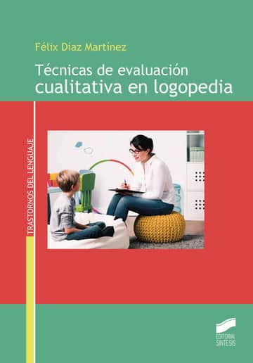 Técnicas de evaluación cualitativa en logopedia
