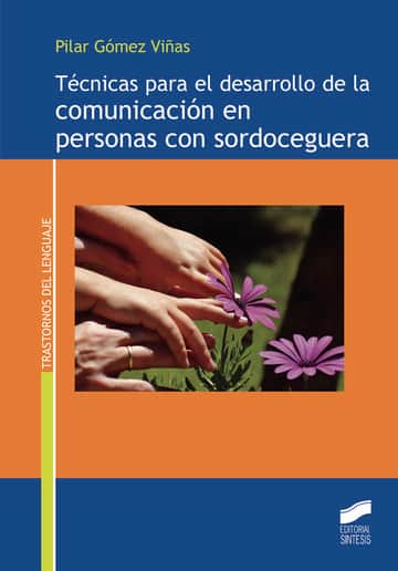 Técnicas para el desarrollo de la comunicación en personas con sordocegera