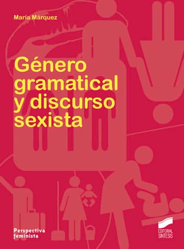 Género gramatical y discurso sexista