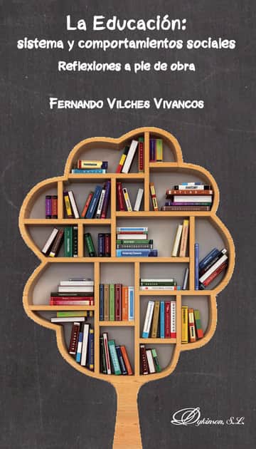 La Educación: sistema y comportamientos sociales. Reflexiones a pie de obra.
