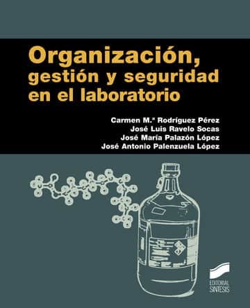 Organización, gestión y seguridad en el laboratorio