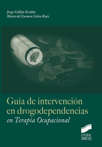 Guía de intervención en drogodependencias en Terapia Ocupacional
