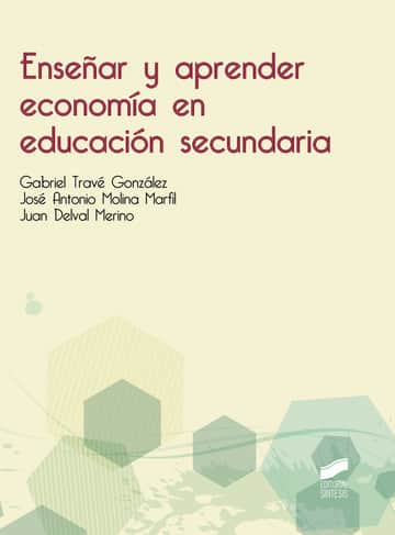 Enseñar y aprender economía en educación secundaria