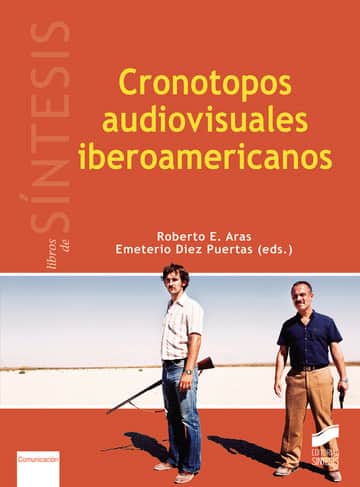 Cronotopos audiovisuales iberoamericanos