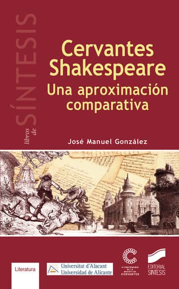 Cervantes-Shakespeare. Una aproximación comparativa