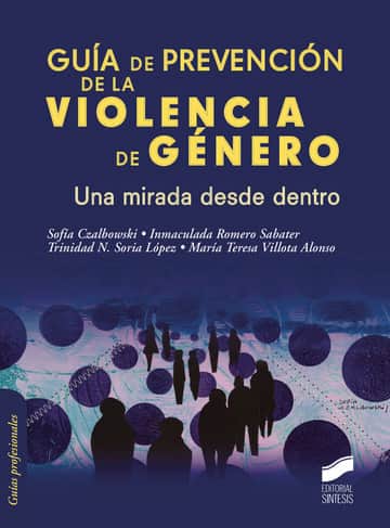 Guía de prevención de la violencia de género. Una mirada desde dentro