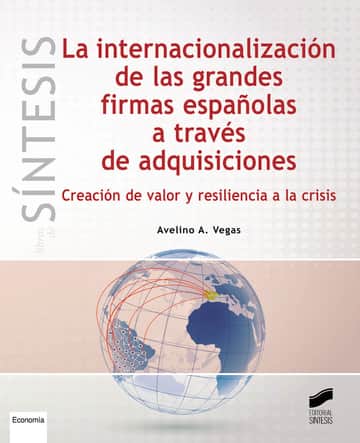 La internalización de las grandes firmas españolas a través de adquisiciones