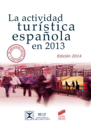 La actividad turística española en 2013 (edición 2014)