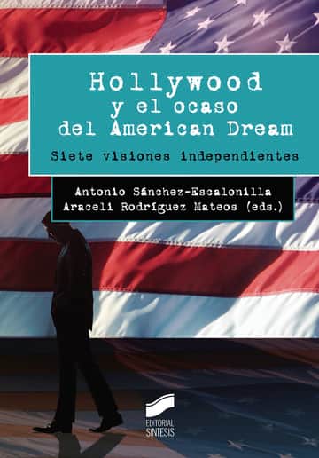 Hollywood y el ocaso del American Dream