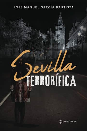 Sevilla terrorífica