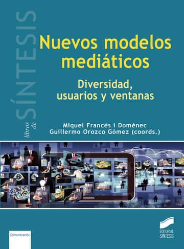 Nuevos modelos mediáticos