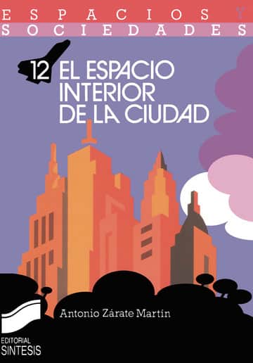 El espacio interior de la ciudad