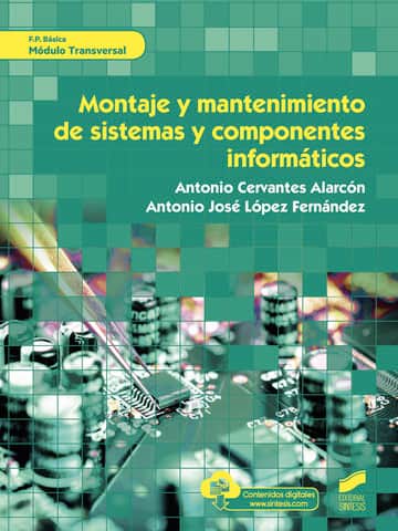 Montaje y mantenimiento de sistemas y componentes informáticos