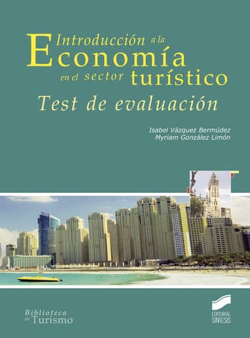 Introducción a la Economía en el sector turístico. Test de evaluación