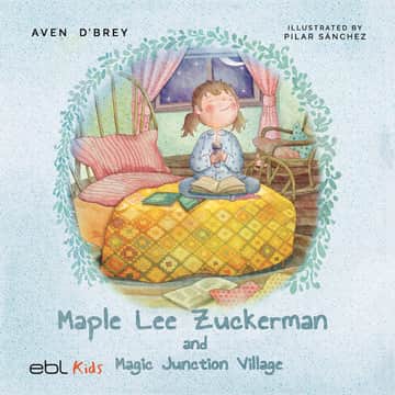 Maple Lee Zuckerman and Magic Junction Village