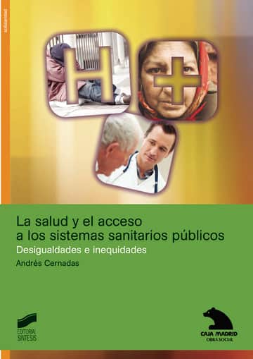La salud y el acceso a los sistemas sanitarios públicos