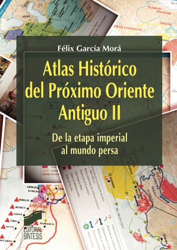 Atlas Histórico del Próximo Oriente Antiguo II