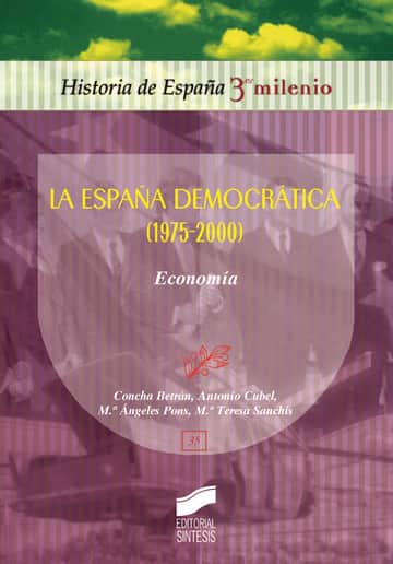 La España democrática (1975-2000). Economía