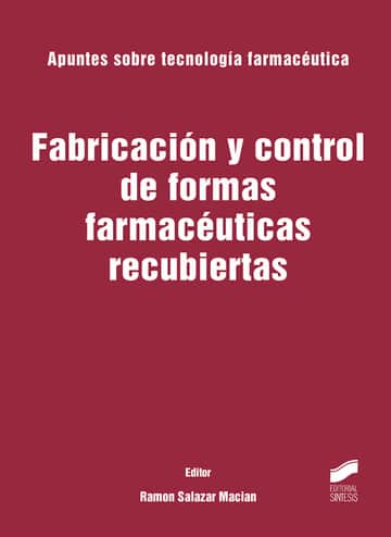 Fabricación y control de formas farmacéuticas recubiertas