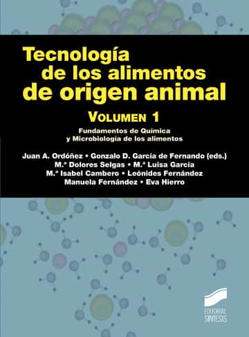 Tecnología de los alimentos de origen animal. Volumen 1
