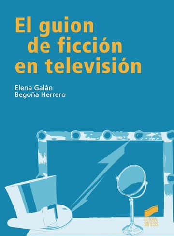El guión de ficción en televisión