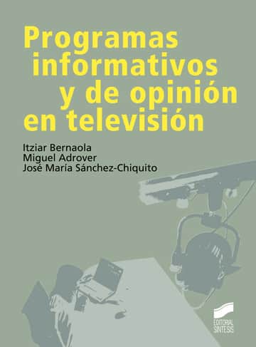 Programas informativos y de opinión en televisión