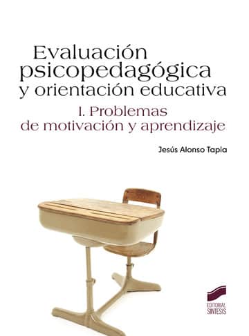Evaluación psicopedagógica y orientación educativa. Vol. I