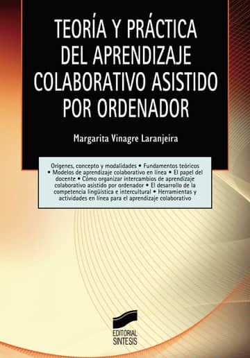 Teoría y práctica del aprendizaje colaborativo asistido por ordenador
