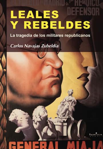Leales y rebeledes