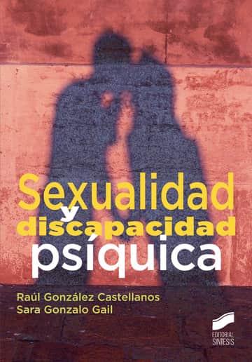 Sexualidad y discapacidad psíquica