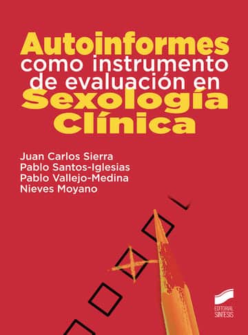 Autoinformes como instrumento de evaluacion en Sexologia Clinica