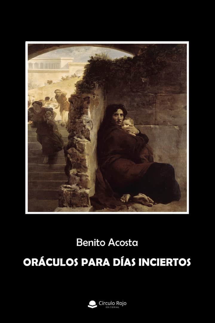 Oráculos para días inciertos