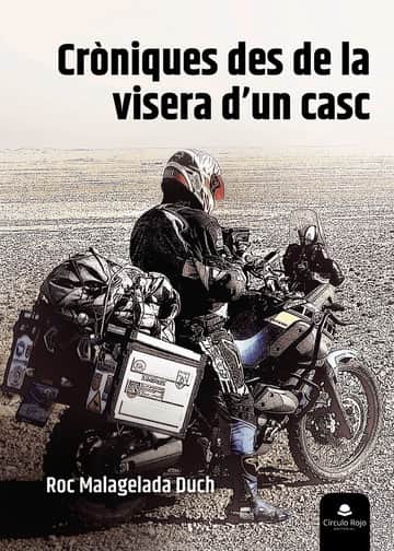Cròniques des de la visera d’un casc