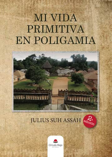 Mi vida primitiva en poligamia