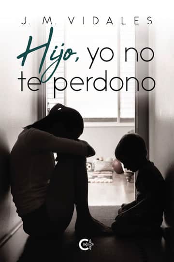 Hijo, yo no te perdono