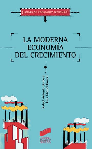 La moderna economía del crecimiento