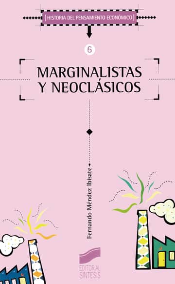 Marginalistas y neoclásicos