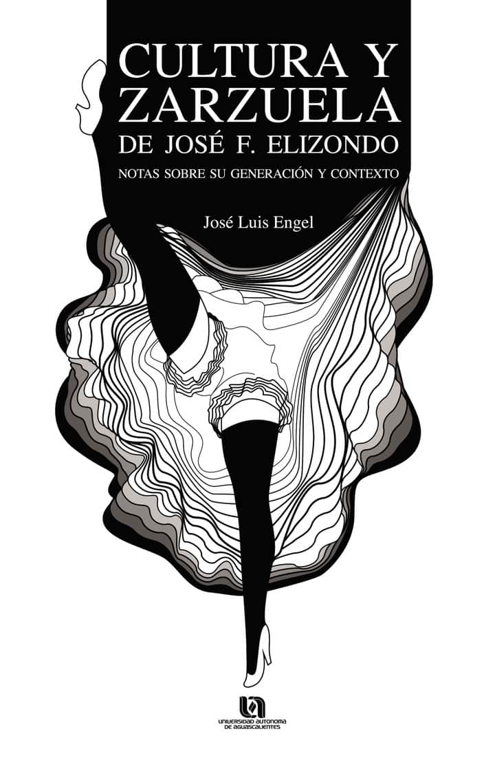 Cultura y zarzuela de José F. Elizondo