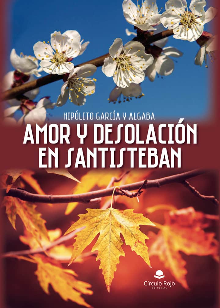 Amor y desolación en Santisteban