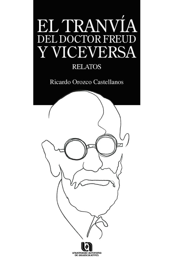 El tranvía del Dr. Freud y viceversa