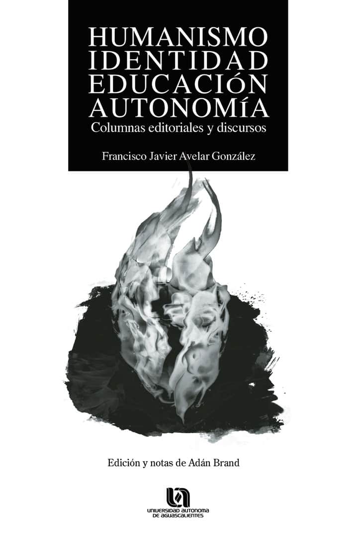 Humanismo, identidad, educación, autonomía