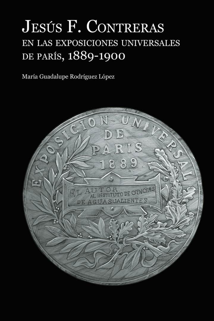 Jesús F. Contreras en las exposiciones universales de París, 1889-1900