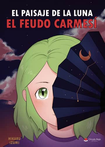 El paisaje de la luna: El feudo carmesí