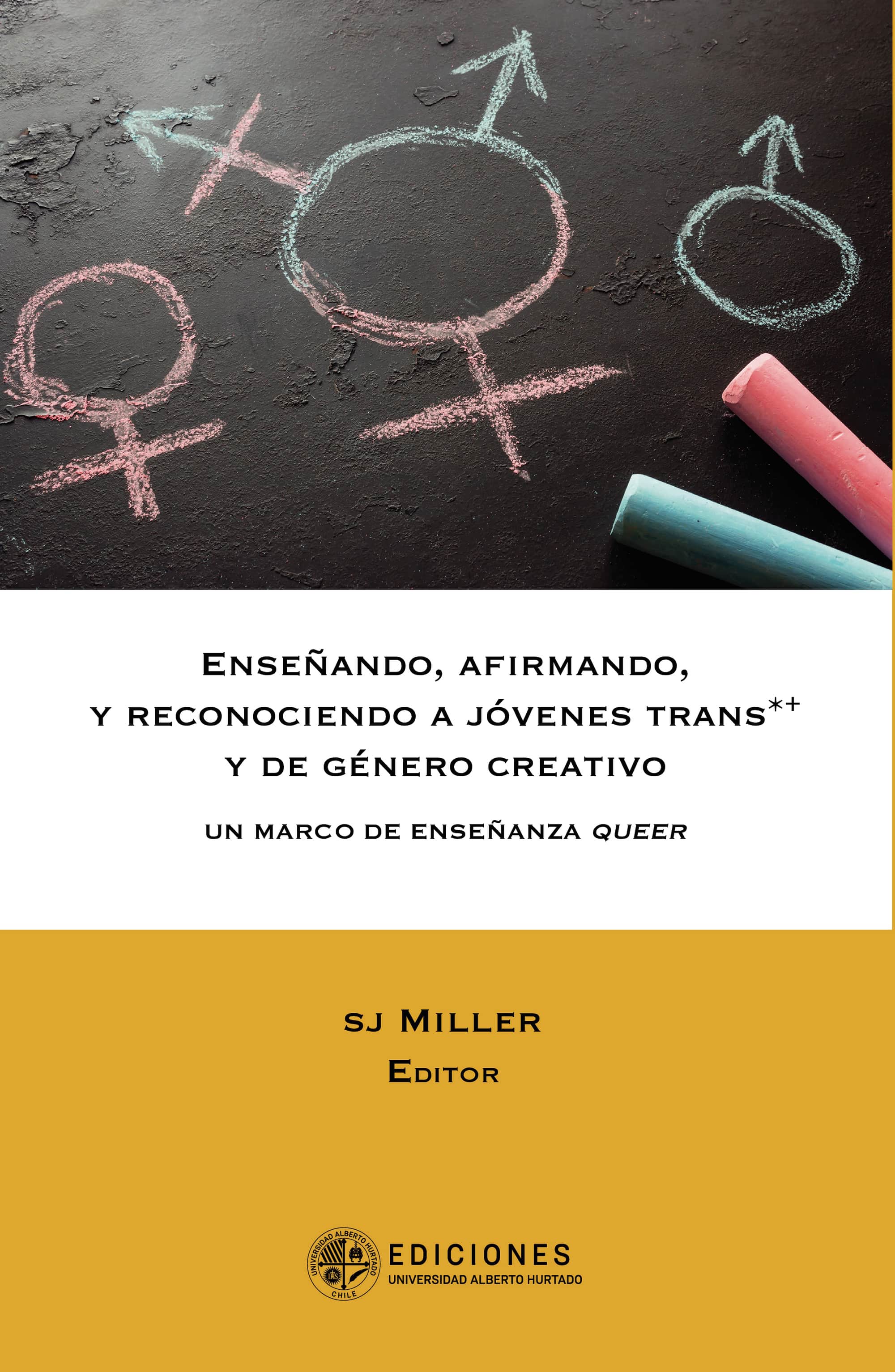 Enseñando, afirmando y reconociendo a jóvenes trans*+ y de género creativo: un marco de enseñanza queer