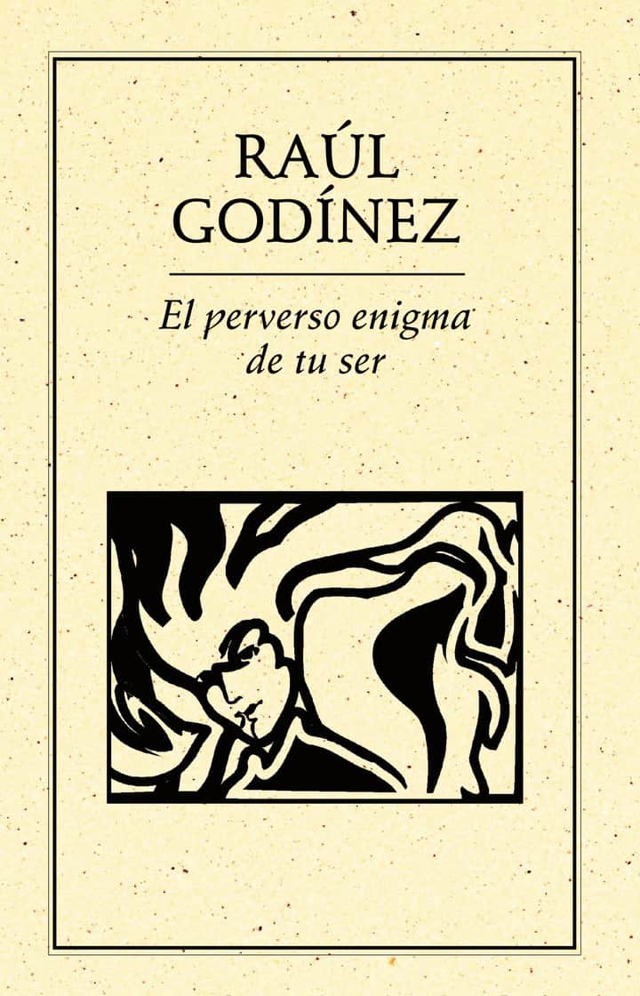 El perverso enigma de tu ser