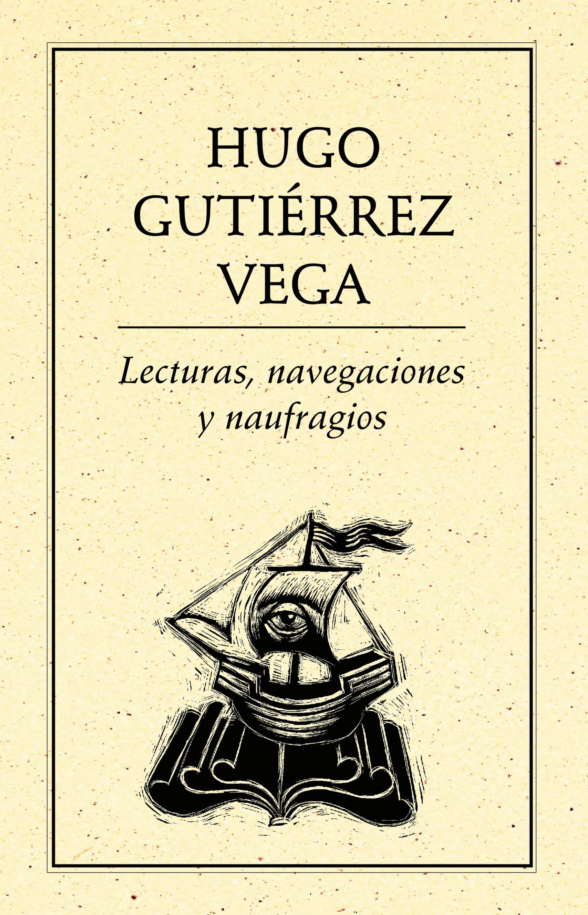 Lecturas, navegaciones y naufragios