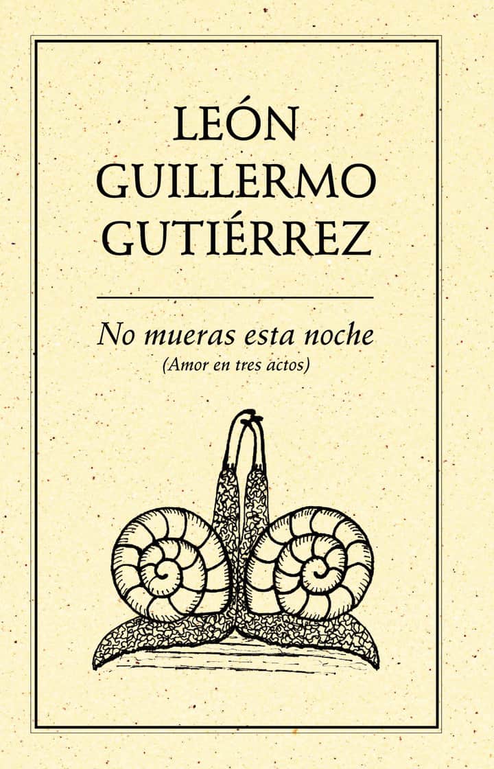 No mueras esta noche (Amor en tres actos)