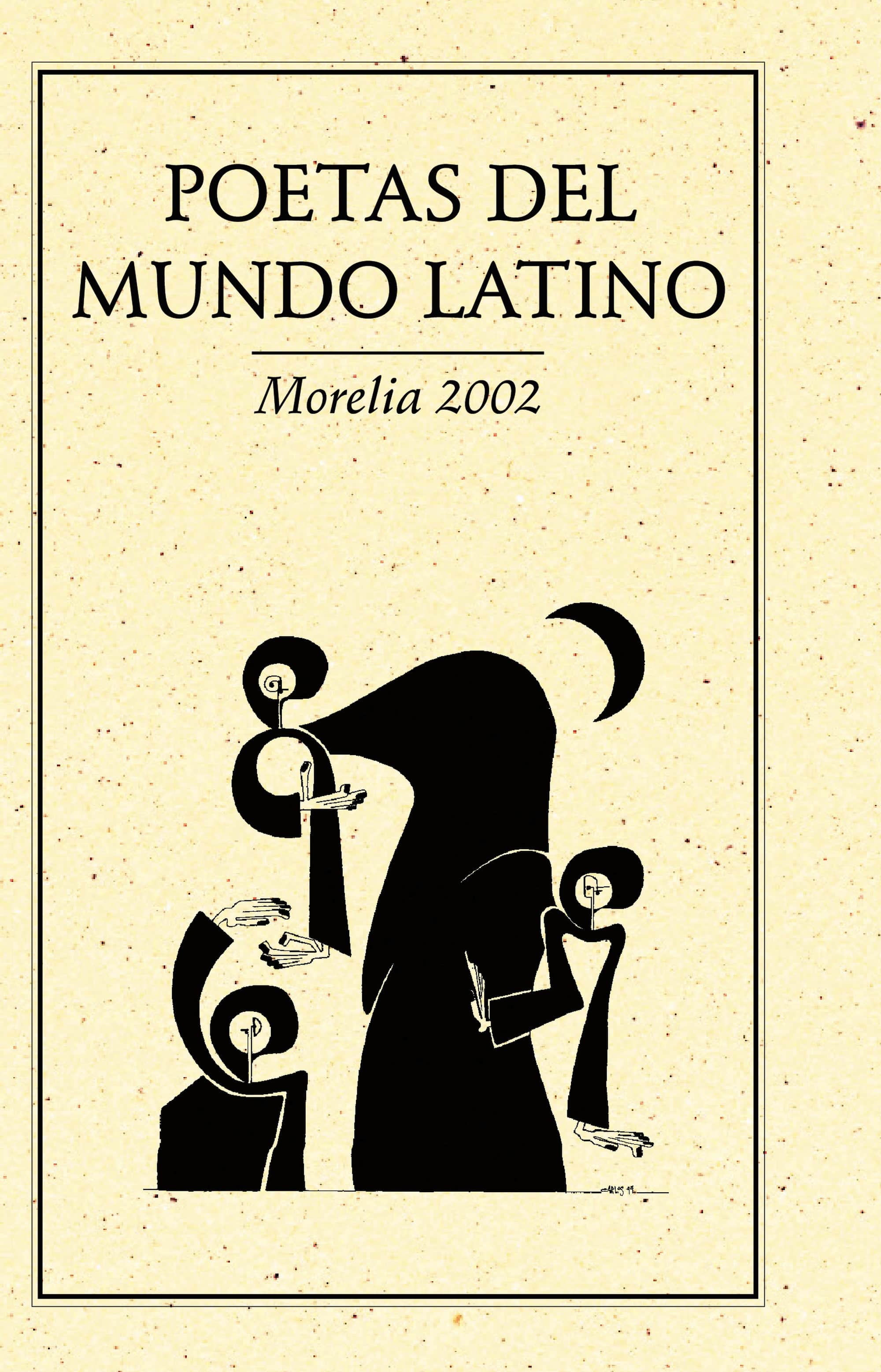 Poetas del Mundo Latino Morelia 2002
